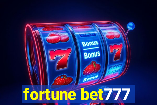 fortune bet777